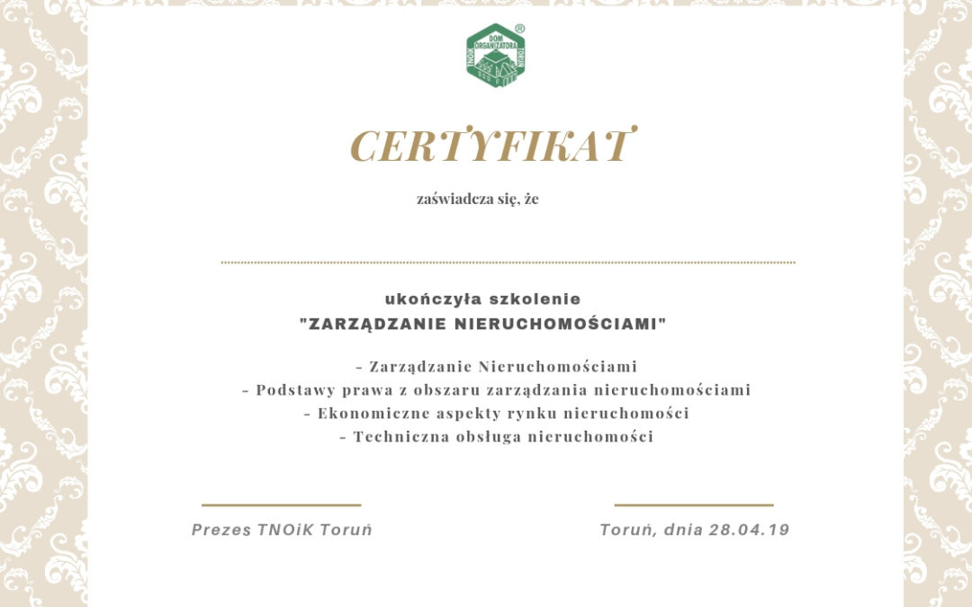 Szkolenie „Zarządzanie Nieruchomościami z Certyfikatem TNOIK „Dom Organizatora”